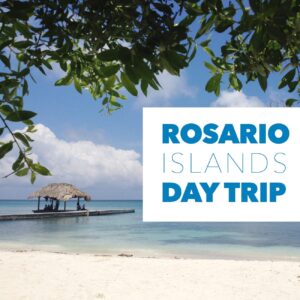 Rosario Islands Day Trip